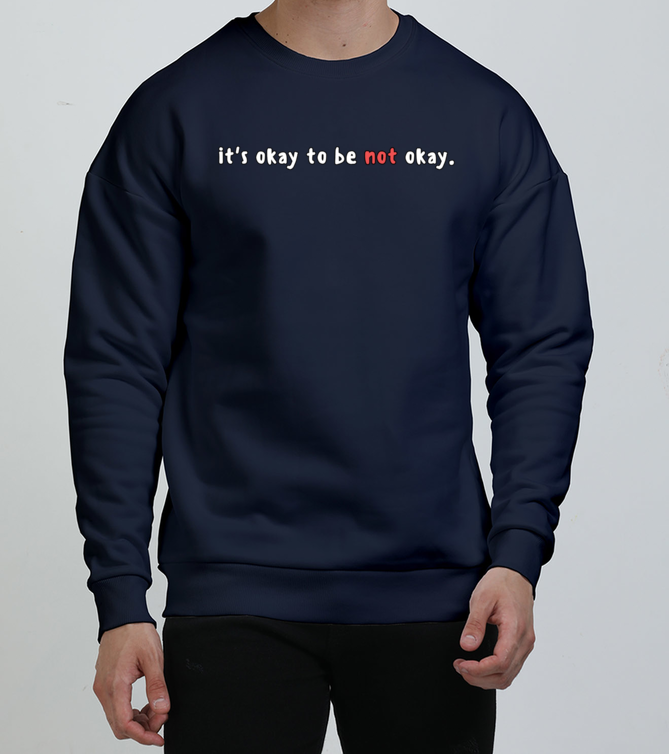 It’s okay to be not okay