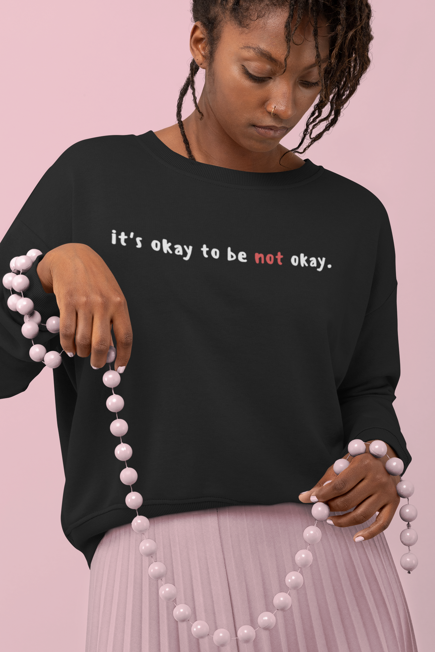 It’s okay to be not okay